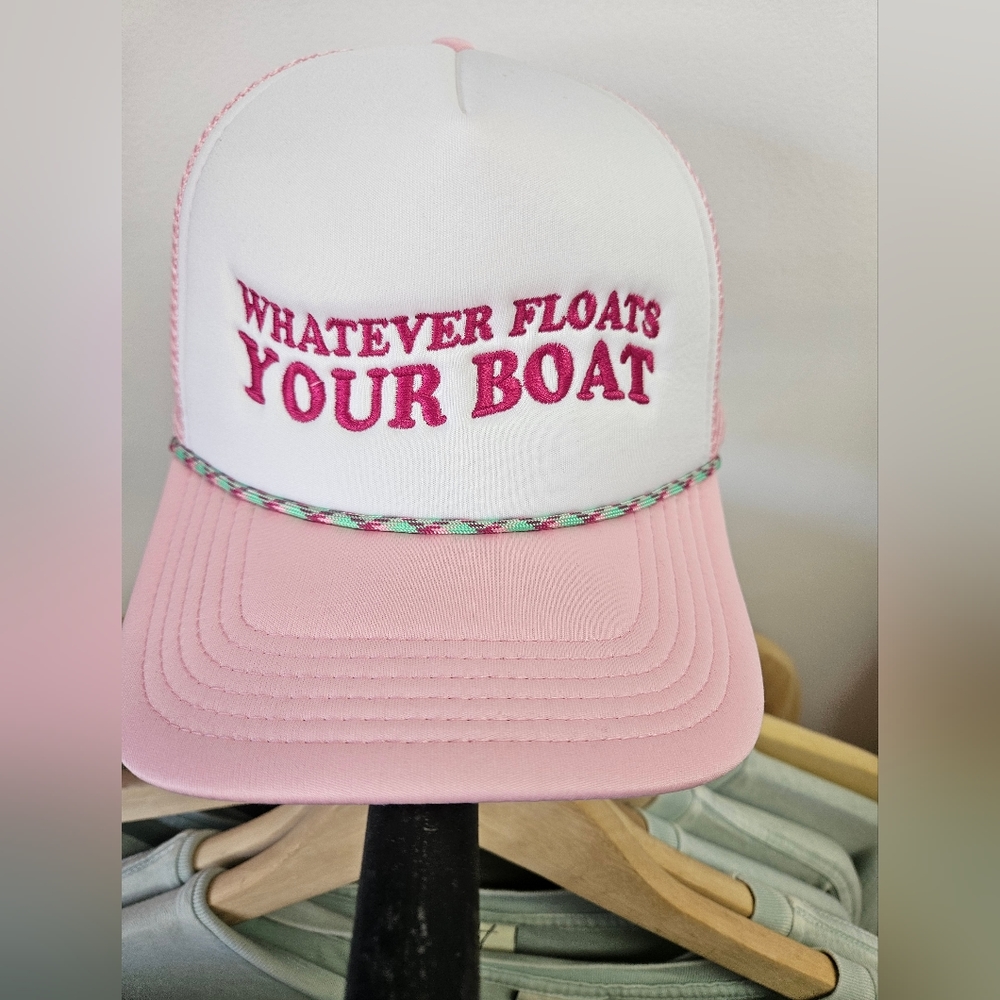 Whatever Floats Your Boat Trucker Hat